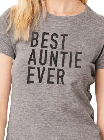 Auntie Best Auntie Ever Womens T Shirt Auntie Shirt I love my Aunt Gift for Aunt Funny shirt I love my Aunt - eBollo.com