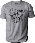 I Need Vitamin Sea Shirt | Funny Shirt Men - Fathers Day Gift - Vacation Shirt - Humor Beach - Husband Gift - Dad Mom Gift - Soft TShirt - eBollo.com