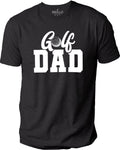 Golf Dad Shirt Golfer Gift Fathers Day Gift Graphic Tee Novelty Funny T-Shirt - eBollo.com