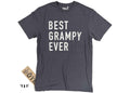 Best Grampy Ever T-Shirt, Funny Father's Day Gift for Grandpa, Granddad Tee