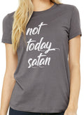 Not Today Satan T-Shirt - Christian Humor Tee, Funny Women's Top