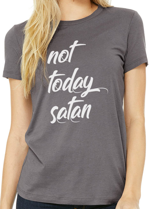 Not Today Satan T-Shirt - Christian Humor Tee, Funny Women's Top