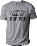 Funny Grandpa T-Shirt, Call Me Pop Pop, Father's Day Gift