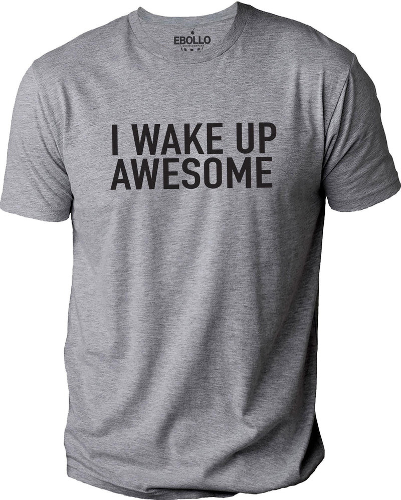 Funny 'I Wake Up Awesome' Dad T-Shirt - Father's Day Gift