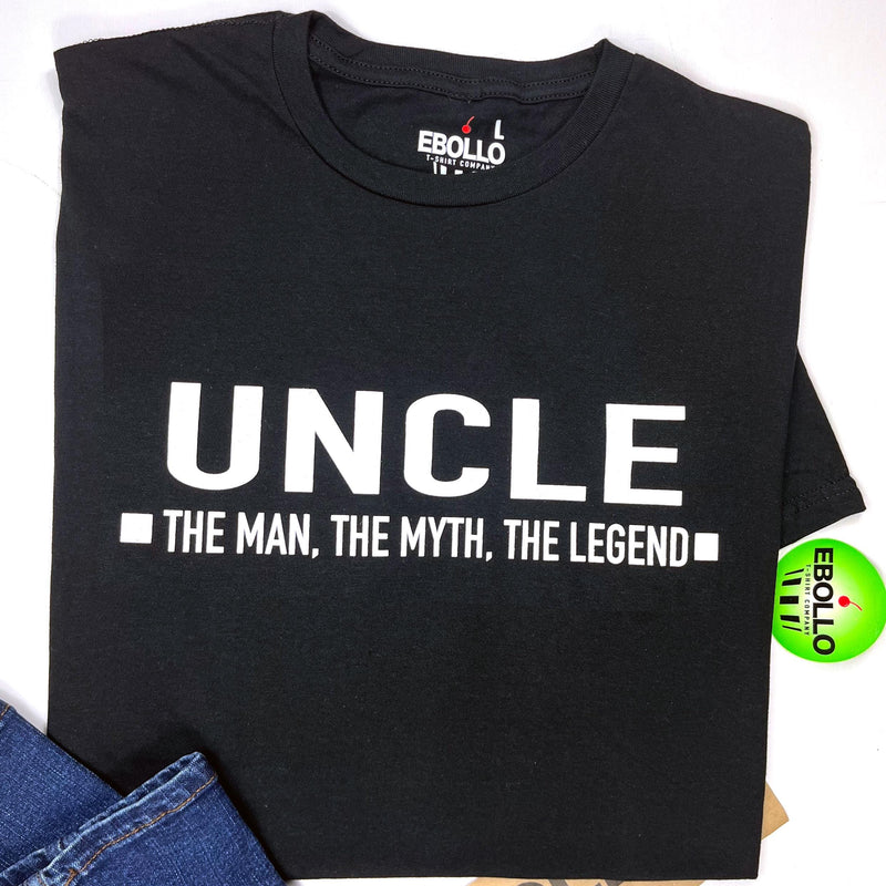 Gift for Uncle: The Man, The Myth, The Legend Shirt, Novelty Gag Gift