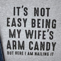 Funny Husband Shirt: Gag Gift, Wife's Arm Candy Novelty Tee