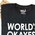 World's Okayest Dad Shirt, Funny Men's Tee, Father's Day Gift
