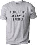 Funny Coffee Lover Shirt: Sarcastic Dad Tee for Father's Day