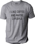 Funny Coffee Lover Shirt: Sarcastic Dad Tee for Father's Day