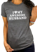 I Love My Husband T-Shirt, Valentine's Wife Gift