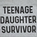 Teenage Daughter Survivor T-Shirt: Funny Dad Gift