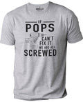 Funny Father's Day T-Shirt, If Pops Can't Fix It