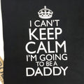 New Dad T-Shirt | I Can't Keep Calm, Father's Day Gift