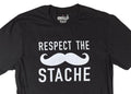 Funny "Respect The Stache" T-Shirt: Dad Gift Tee