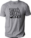 Reel Great Dad Shirt, Funny Fishing Gift Tee