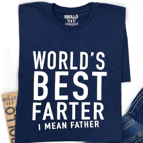 Funny Father's Day T-Shirt, World's Farter Gift