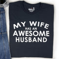 Funny Husband T-Shirt, Wife Gift