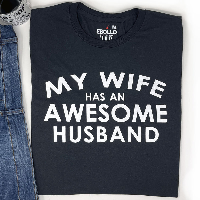 Funny Husband T-Shirt, Wife Gift