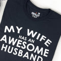 Funny Husband T-Shirt, Wife Gift