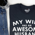 Funny Husband T-Shirt, Wife Gift