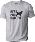 Best Pug Dad Ever T-Shirt, Funny Men's Pug Owner Tee