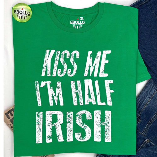Kiss Me I'm Half Irish T-Shirt: Funny St Patrick's Day Tee