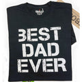 Best Dad Ever T-Shirt, Funny Father's Day Gift