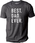 Best Dad Ever T-Shirt, Funny Father's Day Gift for Men, from Daughter