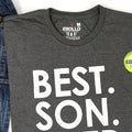 Best Son Ever T-Shirt, Funny Birthday Gift, Father's Day Tee