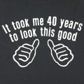 Funny Men's T-Shirt: It Took Me 40 Years — Father's Day, Husband, Dad Gift