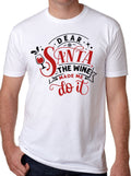 Funny Christmas T-Shirt: Dear Santa, Wine Made Me Do It Tee
