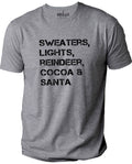 Christmas T-Shirt; Sweater, Lights, Reindeer, Cocoa & Santa Shirt