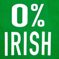 0% Irish Funny St. Patrick's Day Tee, Unisex Casual Irish Humor T-Shirt Gift