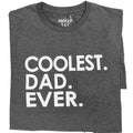 Coolest Dad Ever T-Shirt, Father's Day Gift