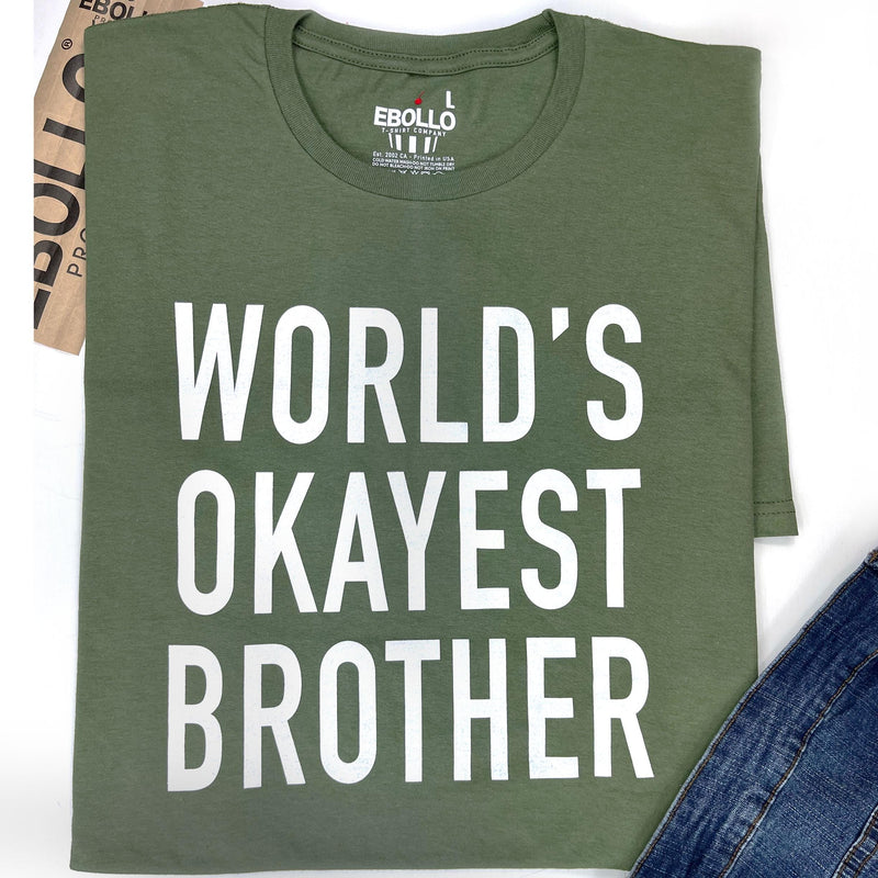 Brother Gift - World's Okayest Brother Funny T-Shirt for Men