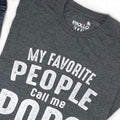 Funny Pops T-Shirt | My Favorite People Call Me Pops, Father's Day Gift