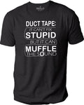 Duct Tape Fix Stupid Sarcastic T-Shirt – Funny Novelty Tee