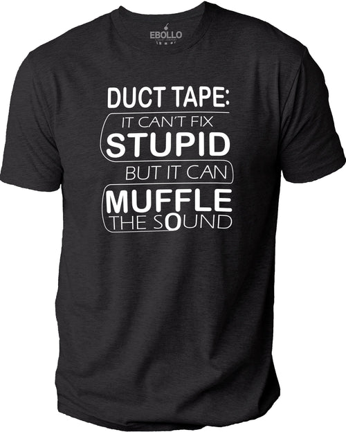 Duct Tape Fix Stupid Sarcastic T-Shirt – Funny Novelty Tee