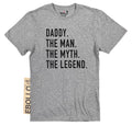 Funny Dad T-Shirt The Man Myth Legend Fathers Day Gift Soft Cotton Mens Tee