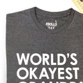 World's Okayest Grandpa Shirt | Funny Father's Day Gift