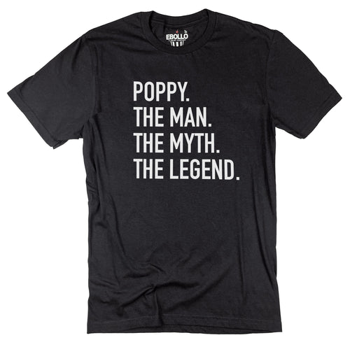 Poppy Shirt | Poppy The Man The Myth The Legend T-Shirt | Funny Shirt Men - Fathers Day Gift - Gift for Dad - Poppy Funny Shirt