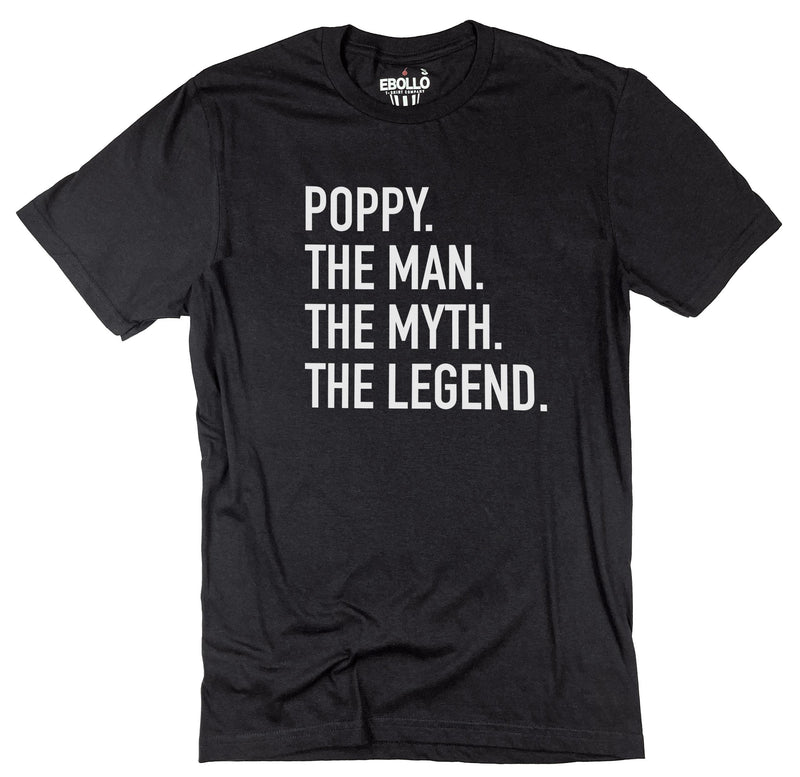 Poppy Shirt | Poppy The Man The Myth The Legend T-Shirt | Funny Shirt Men - Fathers Day Gift - Gift for Dad - Poppy Funny Shirt