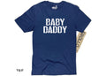 Baby Daddy Shirt | Funny Father's Day Tee for Dad