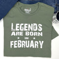 Legends Are Born in February Shirt: Funny Men's Birthday Tee