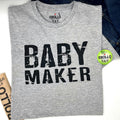Funny 'Baby Maker' Husband Shirt - New Dad Gift