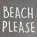 Beach Please T-Shirt | Funny Summer Vacation Dad Gift, Dad Shirt