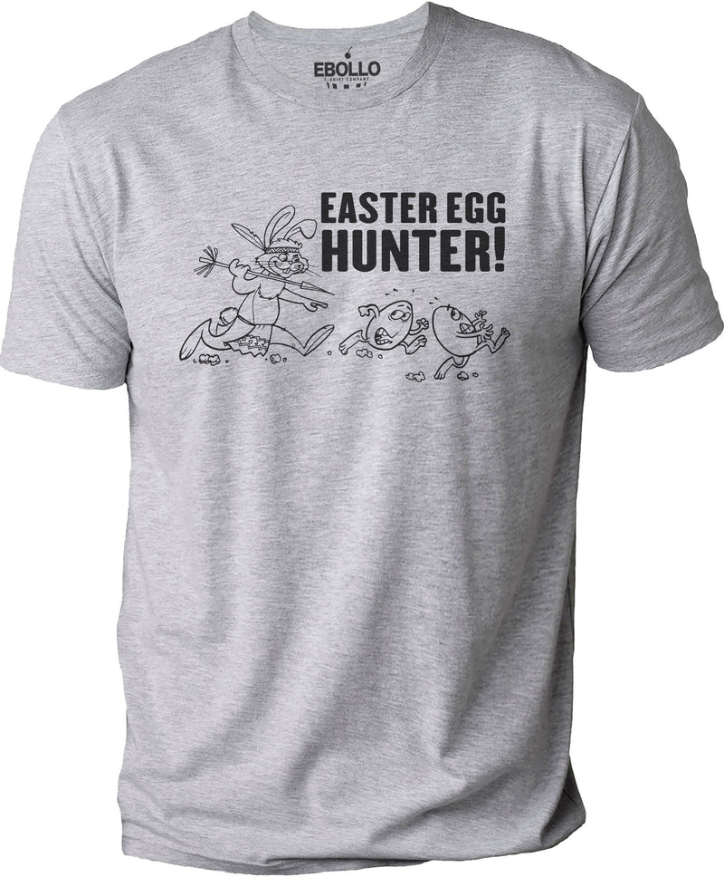 Funny Easter Egg Hunter T-Shirt: Sarcastic Humor Tee