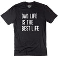 Fathers Day Gift for Dad - Dad Life T-Shirt, Funny Shirt