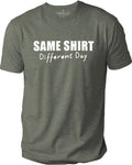 Funny T-Shirt Same Shirt Different Day Unisex Cotton Tee, Dad, Husband