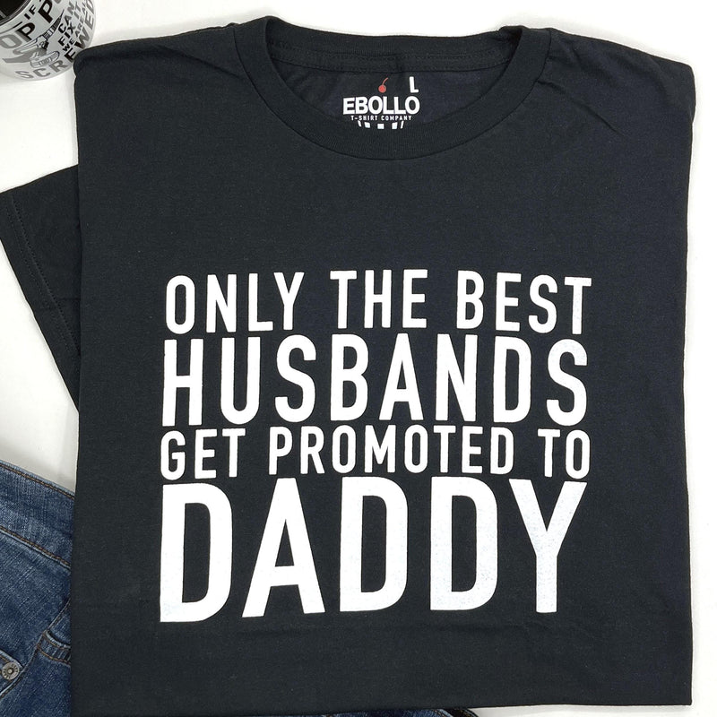 Funny Husband to Daddy T-Shirt | Father's Day Gift